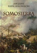 Somosierra... - Jan Laske, Rafał Małowiecki -  Polnische Buchandlung 