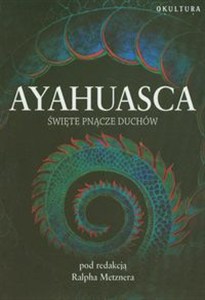 Bild von Ayahuasca Święte pnącze duchów