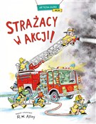 Książka : Strażacy w... - R.W. Alley