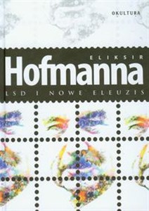 Bild von Eliksir Hofmanna LSD i nowe eleuzis