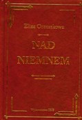 Zobacz : Nad Niemne... - Eliza Orzeszkowa
