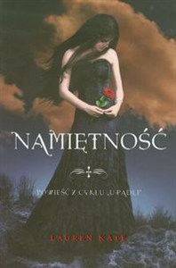 Obrazek Namiętność Powieść z cyklu Upadli