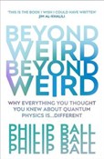 Beyond Wei... - Philip Ball -  Polnische Buchandlung 
