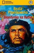 Blondynka ... - Beata Pawlikowska -  Książka z wysyłką do Niemiec 
