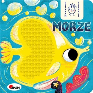 Obrazek Dotykam poznaję Morze