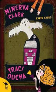 Obrazek Minerva Clark traci ducha