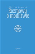 Książka : Rozmowy o ... - Charles Journet