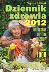 Bild von Dziennik zdrowia 2012 Naturalne metody leczenia