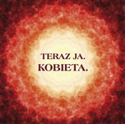 Polska książka : Teraz Ja. ... - Opracowanie Zbiorowe