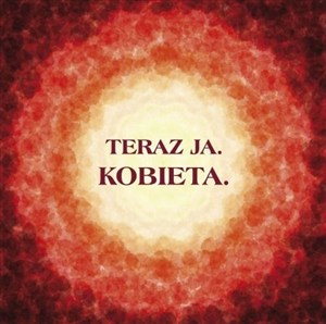 Bild von Teraz Ja. Kobieta Audio-CD