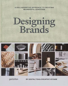 Bild von Designing Brands A Collaborative Approach to Creating Meaningful Identities
