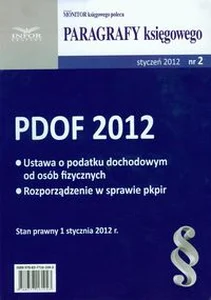Bild von PDOF 2012 Ustawa o podatku dochodowym od osób fizycznych; Rozporządzenie w sprawie pkpir