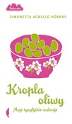 Kropla oli... - Simonetta Agnello Hornby -  polnische Bücher