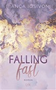 Falling fa... - Bianca Iosivoni - Ksiegarnia w niemczech