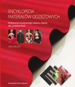 Bild von Encyklopedia materiałów odzieżowych Podręcznik kreatywnego doboru tkanin dla projektantów