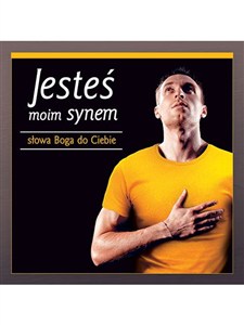 Obrazek JESTEŚ MOIM SYNEM