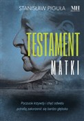 Testament ... - Stanisław Piguła -  Książka z wysyłką do Niemiec 