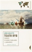 Teatr ryb ... - John Gimlette - Ksiegarnia w niemczech