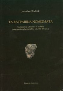 Bild von Ta satrapika nomizmata Mennictwo satrapów w okresie panowania Achemenidów (ok.. 550-331 a. C)