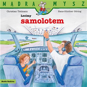Obrazek Mądra Mysz Lecimy samolotem