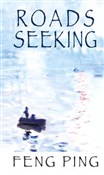 Roads seek... - Feng Ping - Ksiegarnia w niemczech