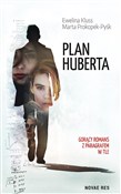 Plan Huber... - Ewelina Kluss, Marta Prokopek-Pyśk -  fremdsprachige bücher polnisch 