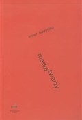 Maska twar... - Anna R. Burzyńska - buch auf polnisch 