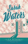 Polnische buch : Za ścianą - Sarah Waters
