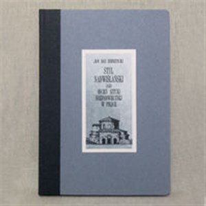 Bild von Styl nadwiślański Reprint wydania z 1910 r.