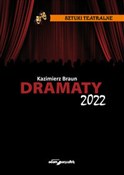 Polska książka : Dramaty 20... - Kazimierz Braun