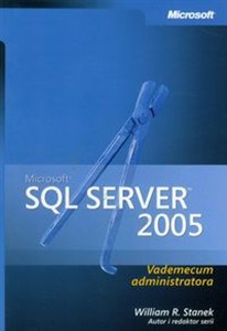 Obrazek Microsoft SQL Server 2005 Vademecum administratora