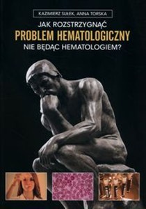 Bild von Jak rozstrzygnąć problem hematologiczny nie będąc hematologiem?