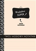 Zobacz : Twój modow... - Adam Gutowski