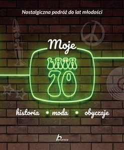 Obrazek Moje lata 70