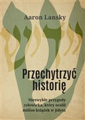 Przechytrz... - Aaron Lansky - Ksiegarnia w niemczech