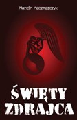 Święty zdr... - Marcin Kaczmarczyk -  Książka z wysyłką do Niemiec 