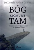 Zobacz : Bóg, który... - Donald Arthur Carson