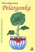 Pelargonka... - Nika Jabłonowska -  polnische Bücher