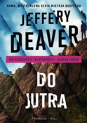 Do jutra - Jeffery Deaver -  Polnische Buchandlung 