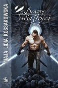 Książka : Bramy Świa... - Maja Lidia Kossakowska
