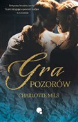 Gra pozoró... - Charlotte Mils - Ksiegarnia w niemczech
