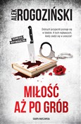 Książka : Miłość aż ... - Alek Rogoziński