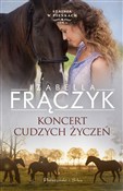 Polska książka : Koncert cu... - Izabella Frączyk