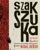 Książka : Szakszuka ... - Nidal Kersh
