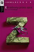 Polnische buch : Zdradzony ... - Wojciech Eichelberger