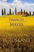 Książka : Codziennoś... - Frances Mayes