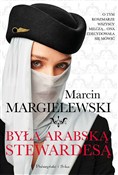 Była arabs... - Margielewski Marcin -  Polnische Buchandlung 