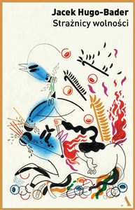 Obrazek Strażnicy wolności