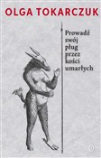 Prowadź sw... - Olga Tokarczuk -  Polnische Buchandlung 