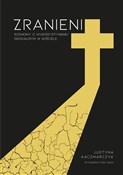 Zranieni R... - Justyna Kaczmarczyk -  fremdsprachige bücher polnisch 
